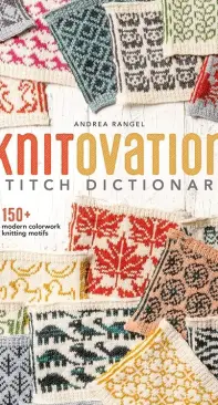 KnitOvation Stitch Dictionary - Andrea Rangel - 2023