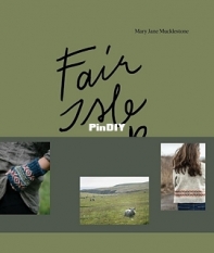 Fair Isle Weekend by Mary Jane Mucklestone