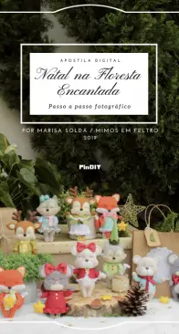 Mimos en Feltro - Marisa Soldá - Natal na Floresta Encantada - Christmas in the Enchanted Forest -  Portuguese