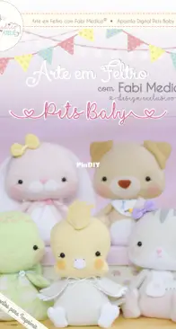 Arte em Feltro - Fabi Medico Ateliê - Fabiana Medico - Pets Baby - Portuguese