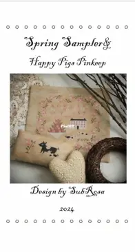 SubRosa Designs - Spring Sampler and Happy Pigs Pinkeep