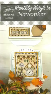 Stitching With The Housewives - Monthly Weigh In - November