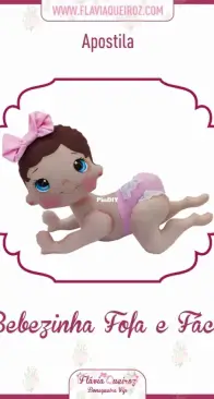 Flavia Queiroz - Cute and Easy Baby - Bebezinha Fofa e Facil - Portuguese