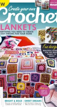 Create Your Own Crochet Blankets - Issue 1 - 2023
