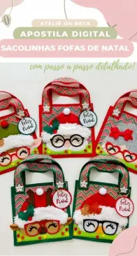 Atelie da Beta - Roberta Ferreira - Cute Christmas Bags - Sacolinhas Fofas de Natal - Portuguese