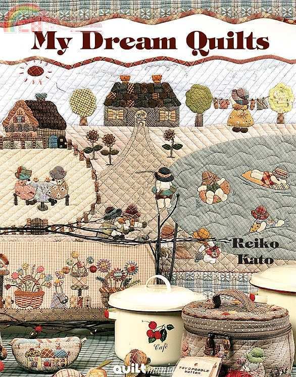 Reiko Kato-My dream quilts.jpg