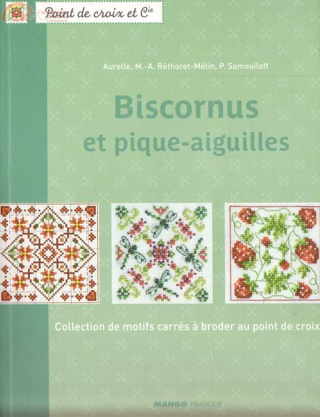 Biscornus et pique-aiguilles  Collection de motifs carrés à broder au point de croix