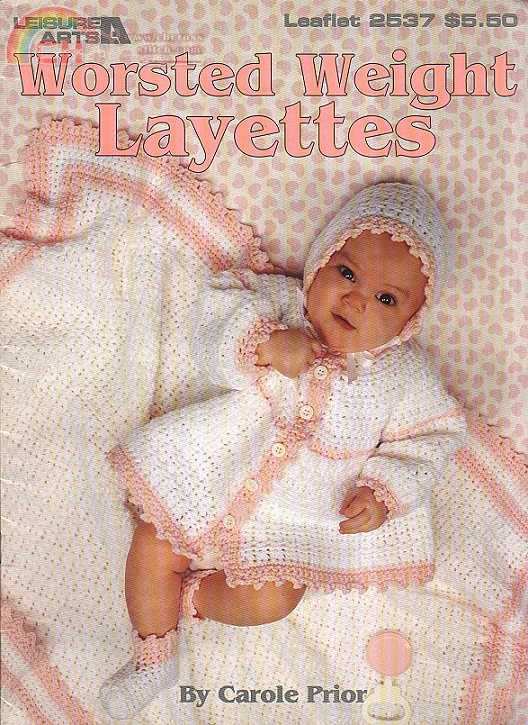 LA 2537 Worsted Weight Layettes.jpg