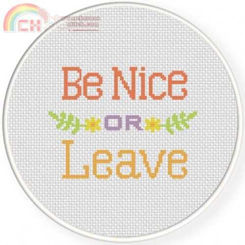 Be-Nice-or-Leave-Cross-Stitch.jpg