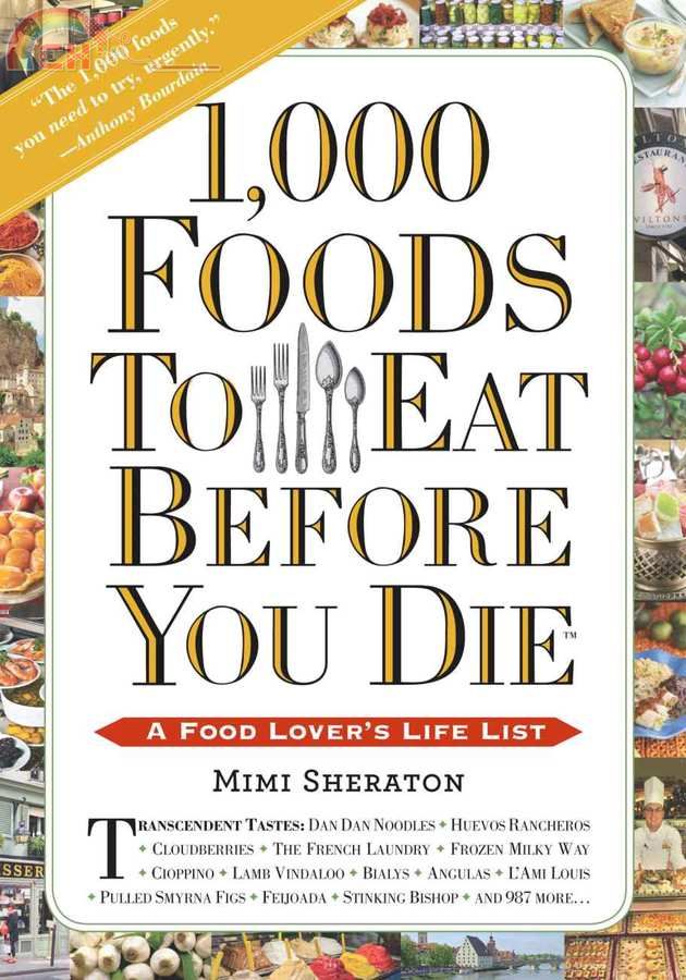 1,000 Foods To Eat Before You Die.jpg