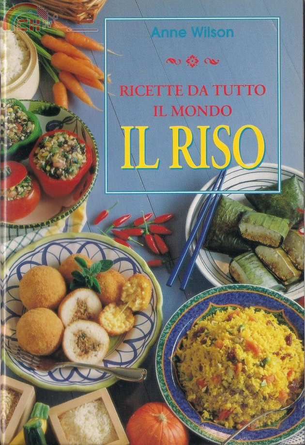 Ricette da tutto il mondo - Il Riso - Anne Wilson - Italian.jpg