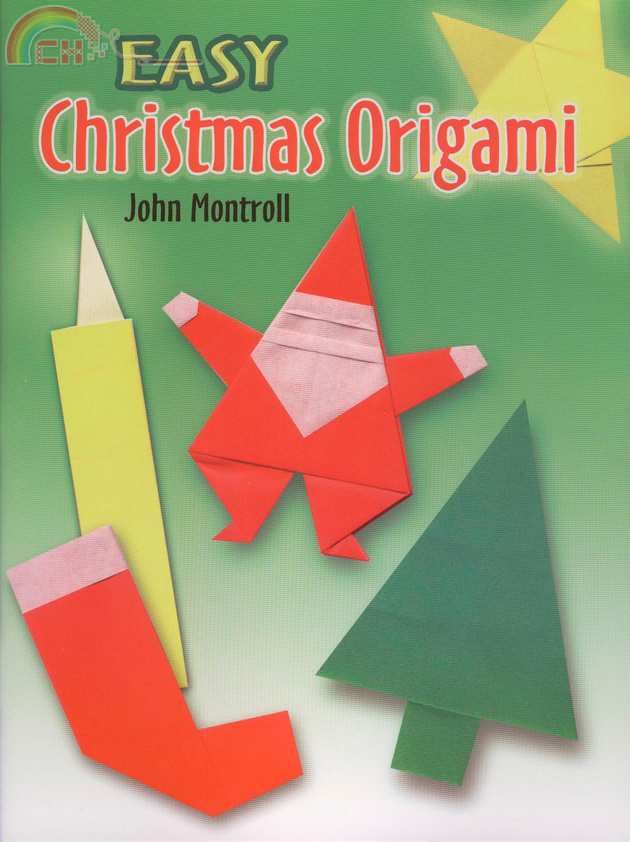 John Montroll - Easy Christmas Origami.jpg