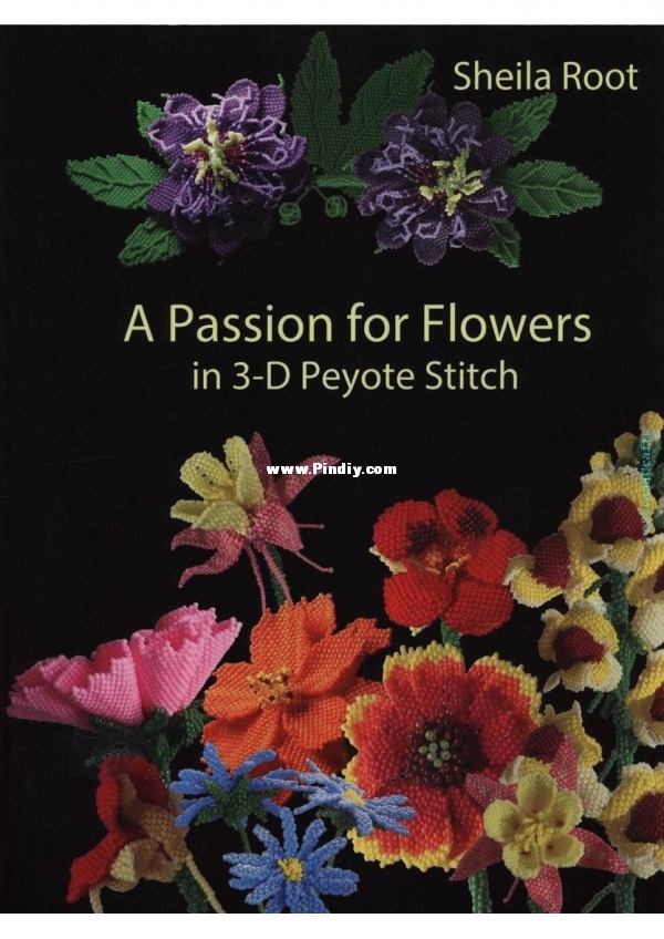 A Passion for Flowers in 3D Peyote Stitch.jpg