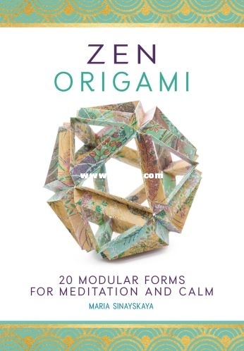 Zen Origami - 20 Modular Forms for Meditation and Calm.JPG