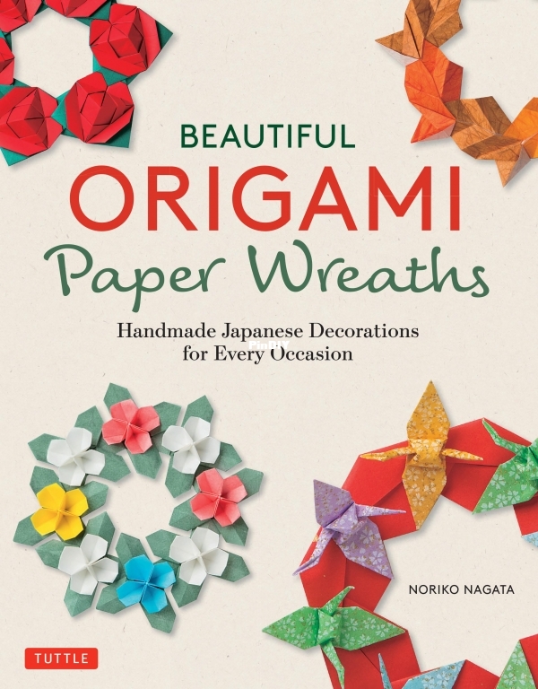 Beautiful Origami Paper Wreaths - Handmade Japanese Decorations for Every Occasion-1.jpg