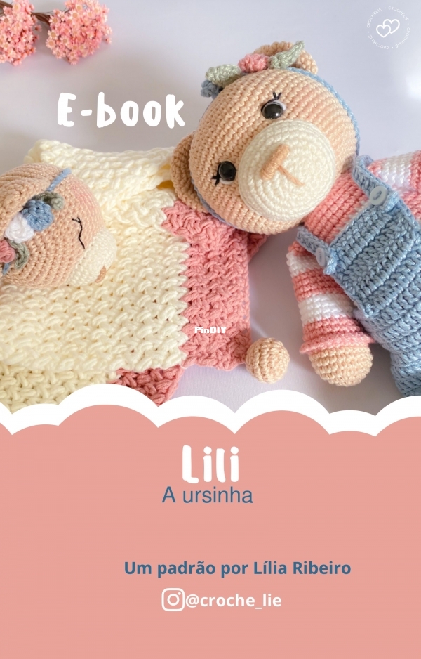 Croche Liê - Lilia Claudia Costa Ribeiro - Ebook Lili the Bear - Lili a Ursinha - Portuguese + Bônus