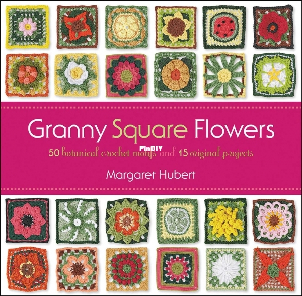 Granny Square Flowers 50 Botanical Crochet Motifs and 15 Original Projects_compr.jpg