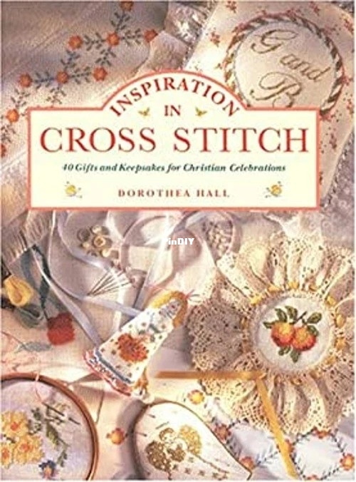 Inspiration In Cross Stitch 40 Gifts and Keepsakes for Christian Celebrations Do.jpg