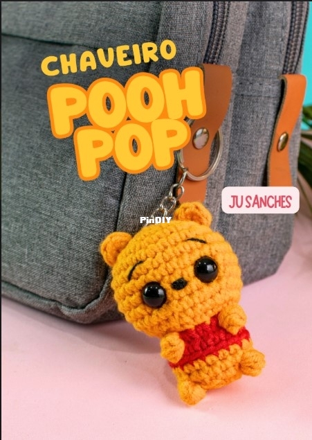 Caco Amigurumi - Juliana Sanches  - Pooh Pop Keychain - Chaveiro Pooh Pop - Portuguese