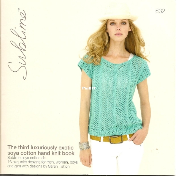 Sublime - The Third luxuriously exotic soya cotton hand knit book - Sarah Hatton