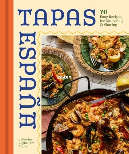 PDF-EPUB-Tapas-Espana-70-Easy-Recipes-for-Gathering-and-Sharing-by-Catherine-Ali.jpg