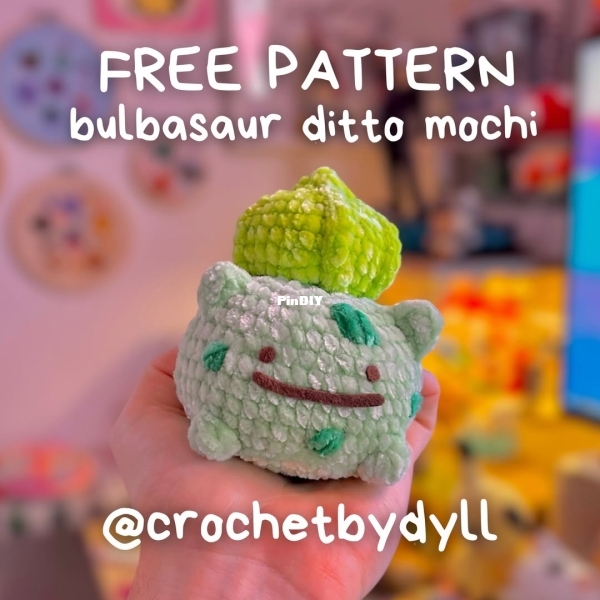 bulbasaur ditto mochi crochetbydyll.jpg