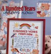 Leisure Arts 3246 A Hundred Years From Now