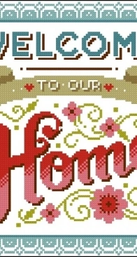 Stitchrovia CSR_00063W Welcome To Our Home by Emma Congdon PCS + XSD