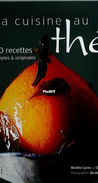 La Cuisine Au Thé - Michèle Carles et Christine Dattner - French