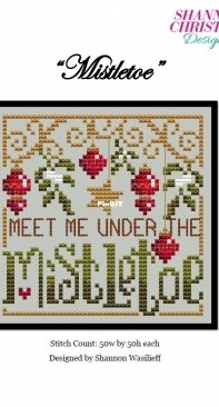 Shannon Christine Designs - Shannon Wasilieff - Mistletoe