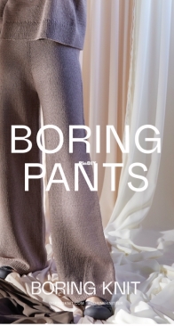 Boring Knit - Boring Pants