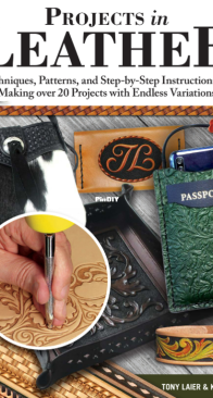 Projects in Leather - Tony Laier, Kay Laier