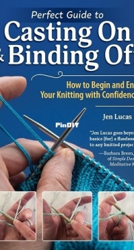 Perfect Guide to Casting On & Binding Off by Jen Lucas - Landauer Publishing - September 2025