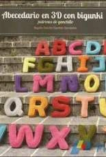 Begona Sanchez - Sauthier Berrojalbiz - The Alphabet in 3D with Bigunki- Spanish