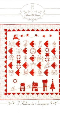 Bunny Hill Designs - I Believe in Snowmen