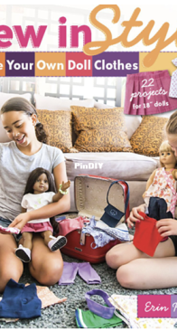 Sew in Style: Make Your Own Doll Clothes - Erin Hentzel - 2014