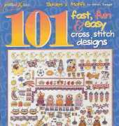 Stitch World X-Stitch - 101 Fast, Fun and Easy Cross Stitch Designs