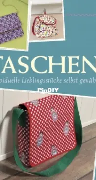 Taschen/Bags, Individual Pieces to Make Yourself by Rabea Rauer and Yvonne  Reidelbach - German