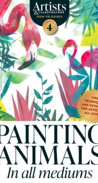 Artists and Illustrators - How To Guides - Painting Animals in All Mediums - Vol 4 - 2025