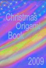 Christmas Origami Book 2009- Anna Origamibook