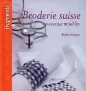 Fragments-Broderie Suisse by Brigitte Rainglet - French