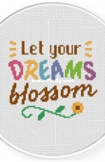 Daily Cross Stitch - Let Your Dreams Blossom