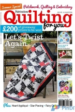 Fabrications Quilting for You-Issue102-July-August 2016