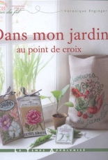Dans mon Jardin au point de croiox - Veronique Enginger