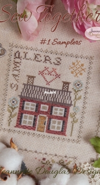Jeannette Douglas Designs - Sew Together 1 Sampler
