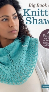 Big Book of Knitted Shawls - Jen Lucas - 2024