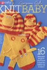 Go Crafty! Gorgeous Gifts. Knit Baby -2011