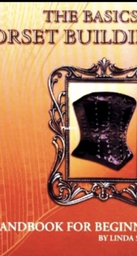 The Basic Of Corset Building - A Handbook for Beginners - Linda Sparks