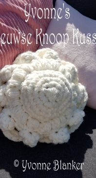 Yvonnes Crochet Art - Yvonne Blanker - Zeeuwse Knoop Kussen - Dutch
