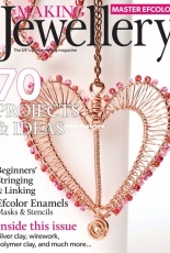 Making Jewellery - Issue 115 - February 2018